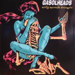 Gasolheads : Sixty Seconds Swingers